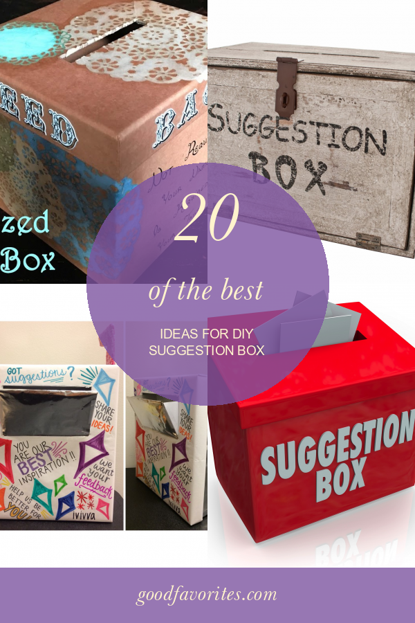 20 Of the Best Ideas for Diy Suggestion Box Home, Family, Style and
